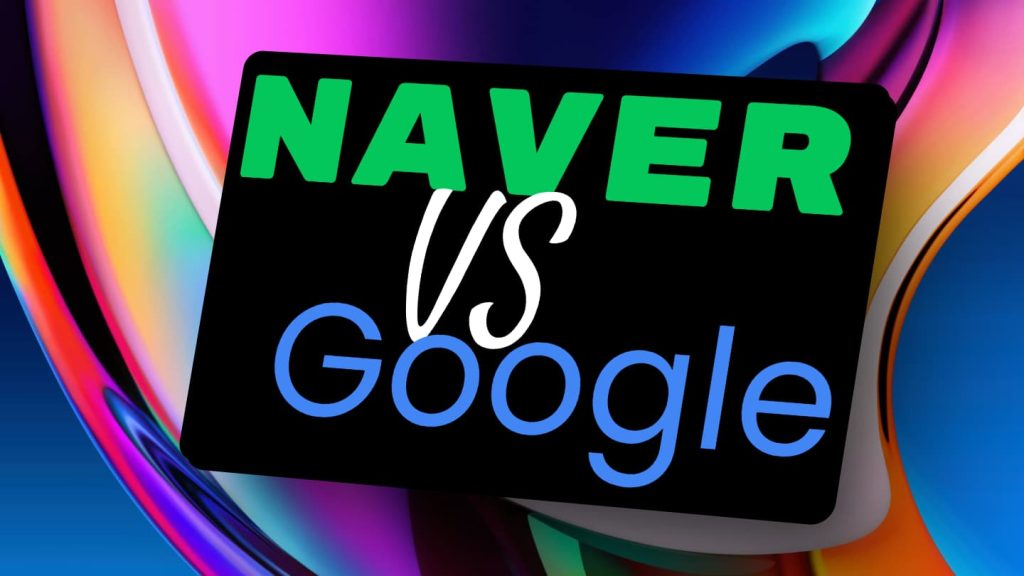 Naver vs. Google